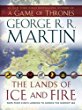 The Lands of Ice and Fire (A Game of Thrones, George R.R. Martin)
