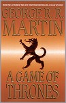 A Game of Thrones - A Song of Ice and Fire Book 1